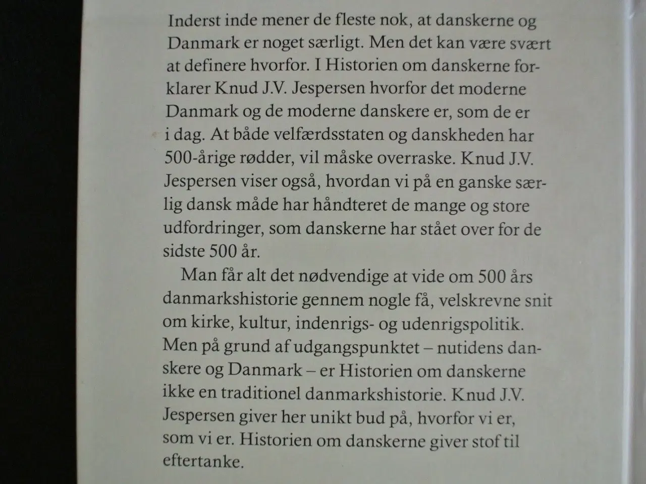 Billede 2 - historien om danskerne 1500-2000, af knud j.v. jes