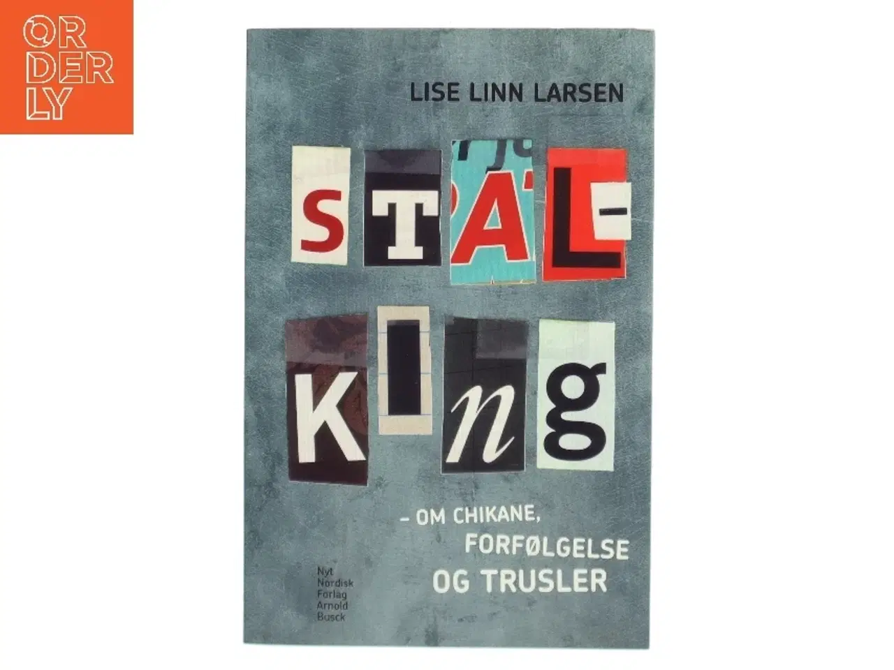 Billede 1 - Stalking af Lise Linn Larsen (Bog)