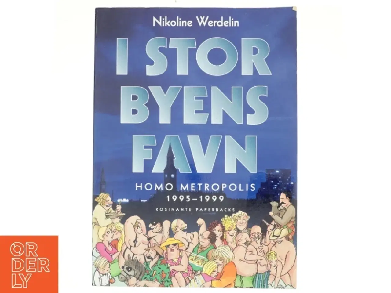 Billede 1 - Homo metropolis. 1994-1999 af Nikoline Werdelin (Bog)