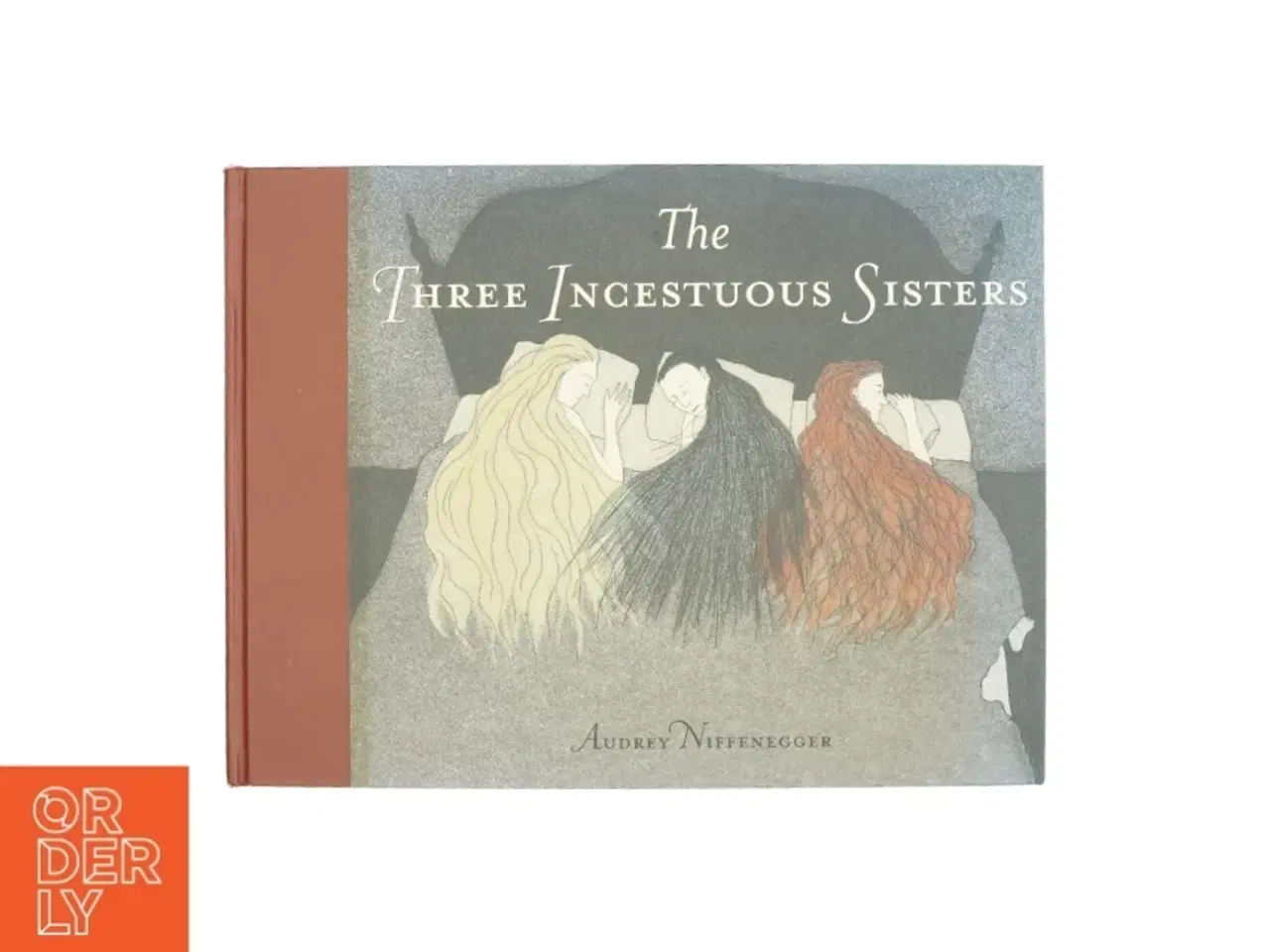Billede 1 - The three incestuous sisters af Audrey Niffenegger (Bog)