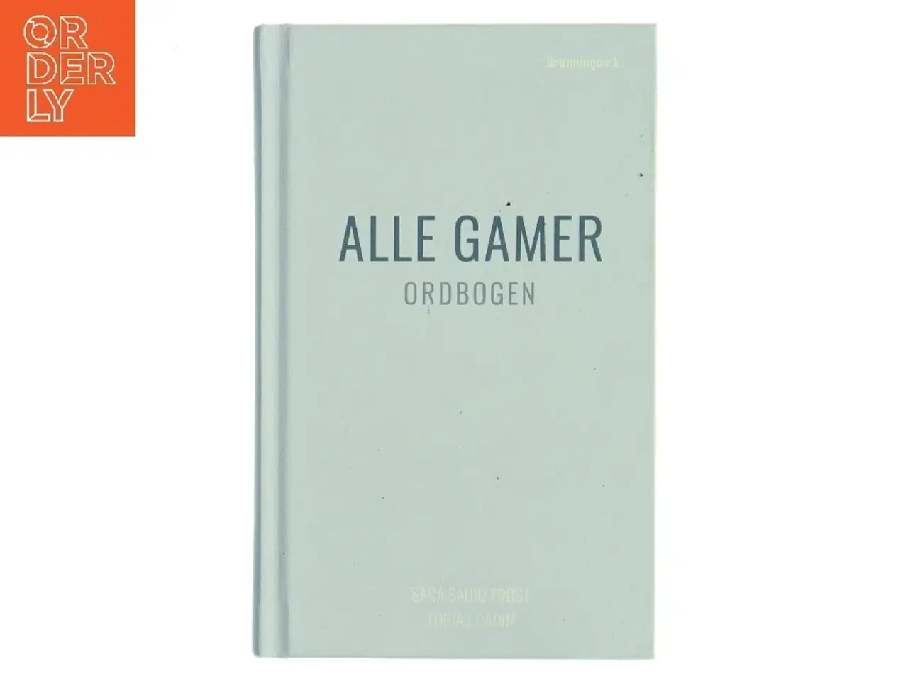 Billede 1 - Alle gamer - ordbogen af Sara Sadiq Frost (Bog)