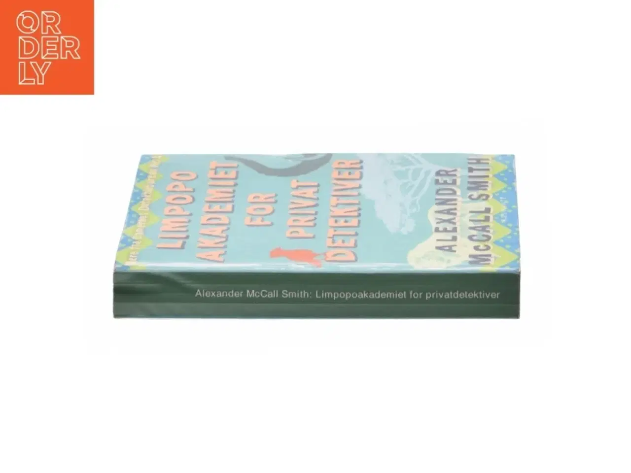 Billede 3 - Limpopo akademiet for privat detektiver af Alexander McCall Smith (Bog)