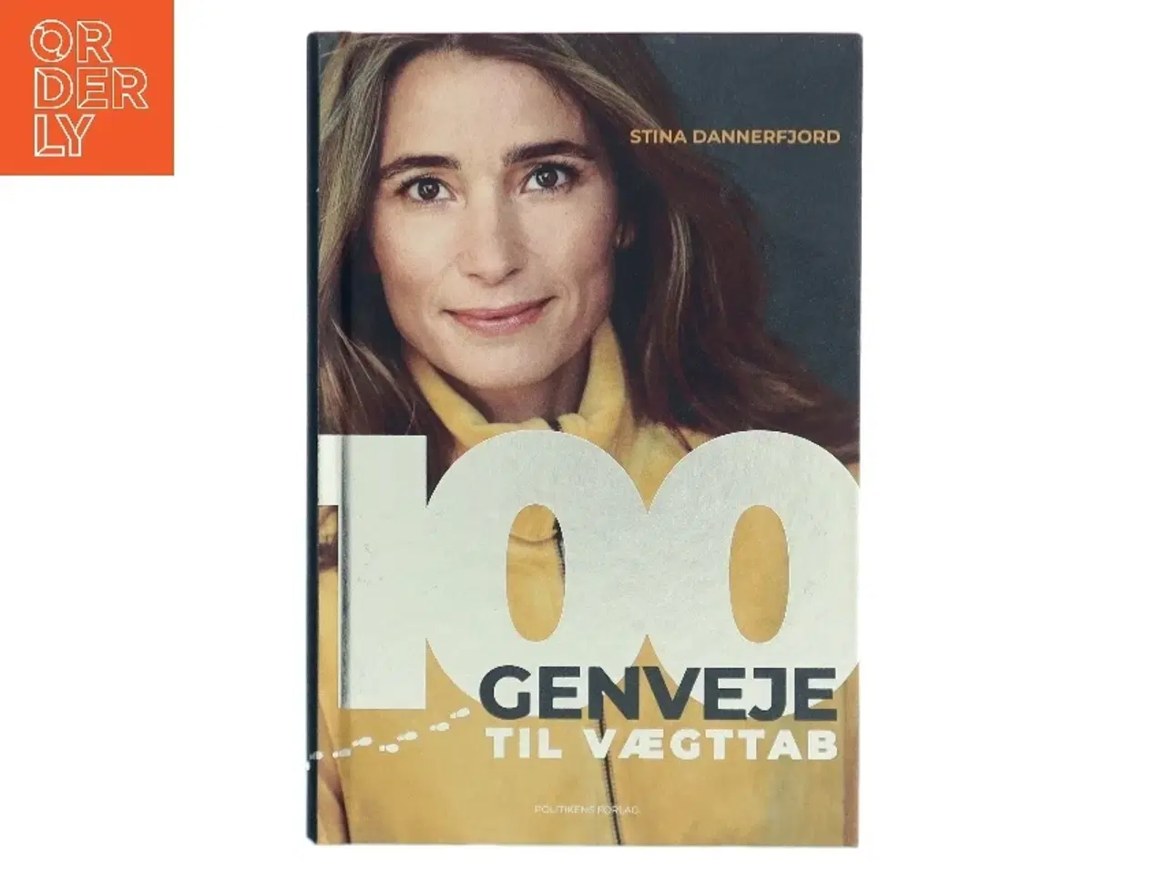 Billede 1 - 100 genveje til vægttab af Stina Dannerfjord (Bog) fra Politikens Forlag