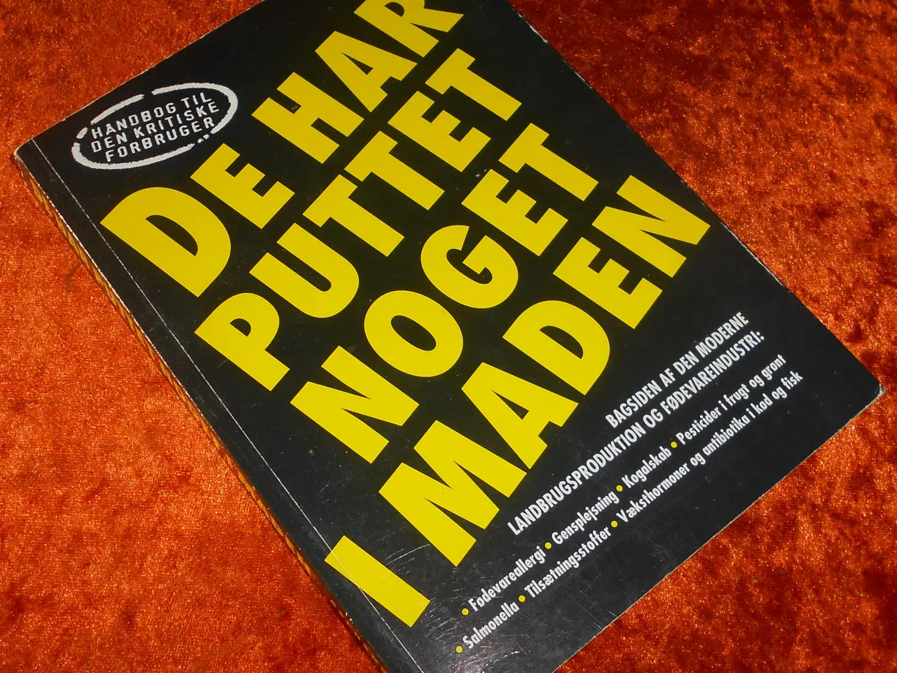 Billede 1 - De har puttet noget i maden, Jørgen Højmark Jensen