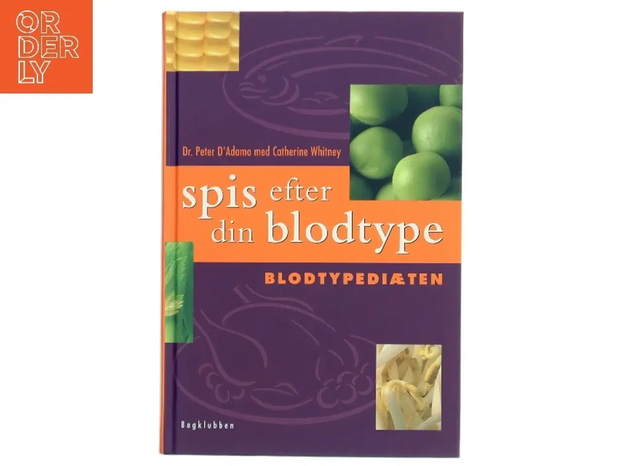 Billede 1 - Spis efter din blodtype (Bog)