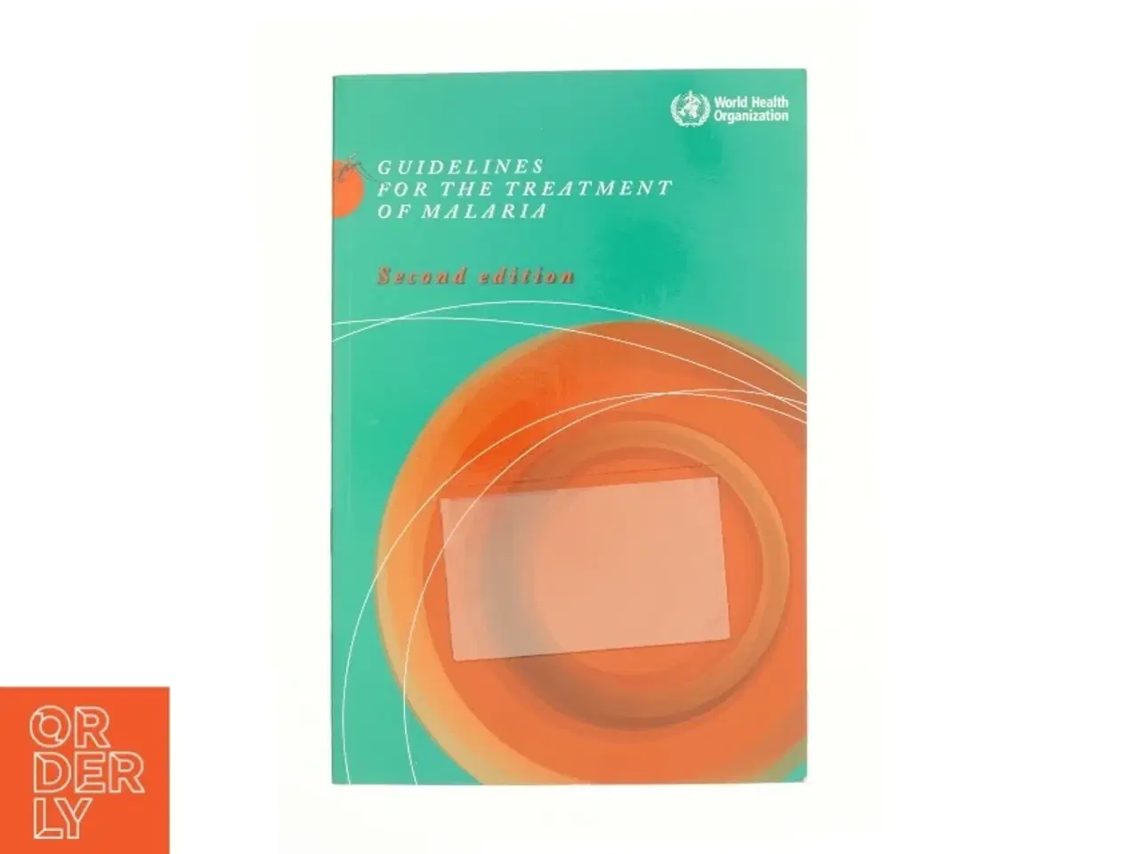 Billede 1 - Guidelines for the Treatment of Malaria af World Health Organization (Bog)