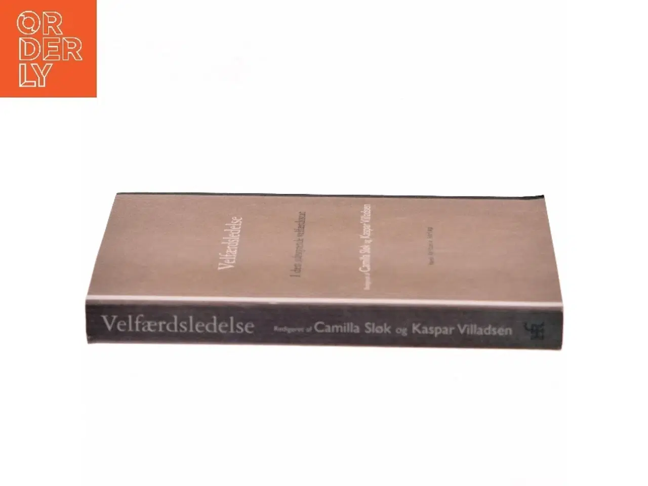 Billede 2 - Velfærdsledelse : ledelse og styring i den selvstyrende velfærdsstat (Bog)