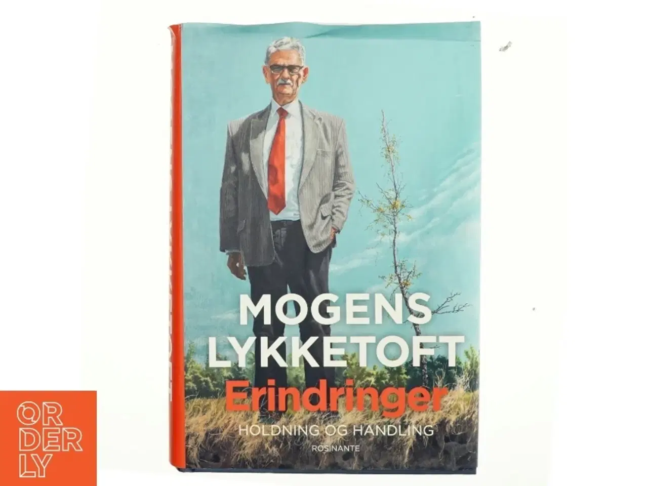 Billede 1 - Erindringer : holdning og handling af Mogens Lykketoft (Bog)
