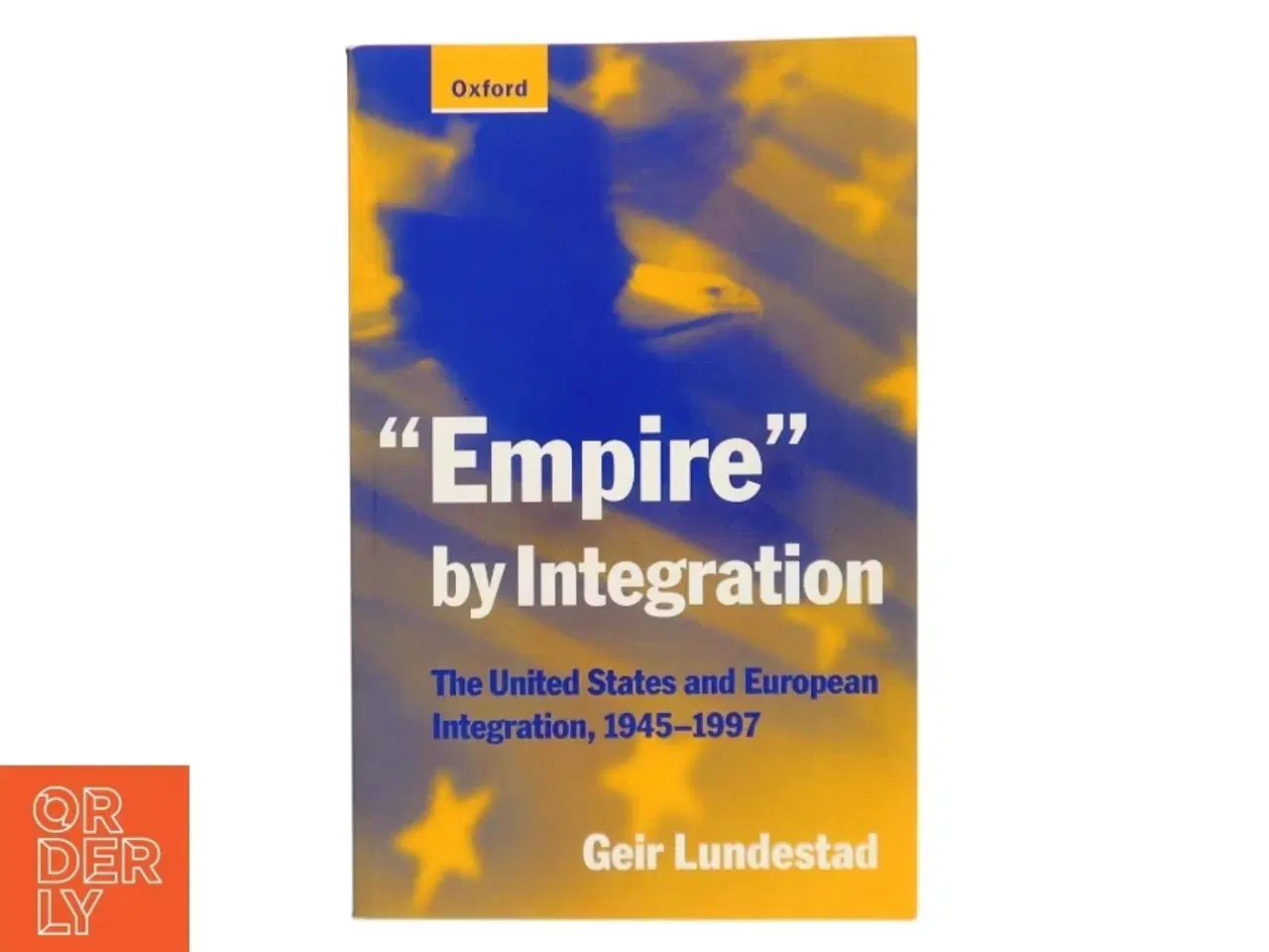 Billede 1 - Empire by Integration bog fra Oxford University Press