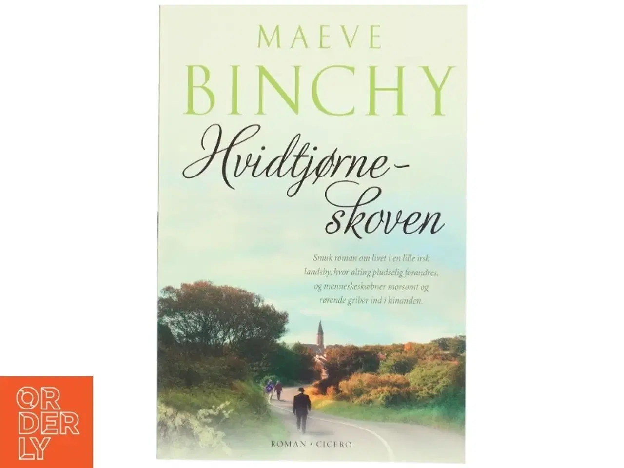 Billede 1 - Hvidtjørneskoven af Maeve Binchy (Bog)