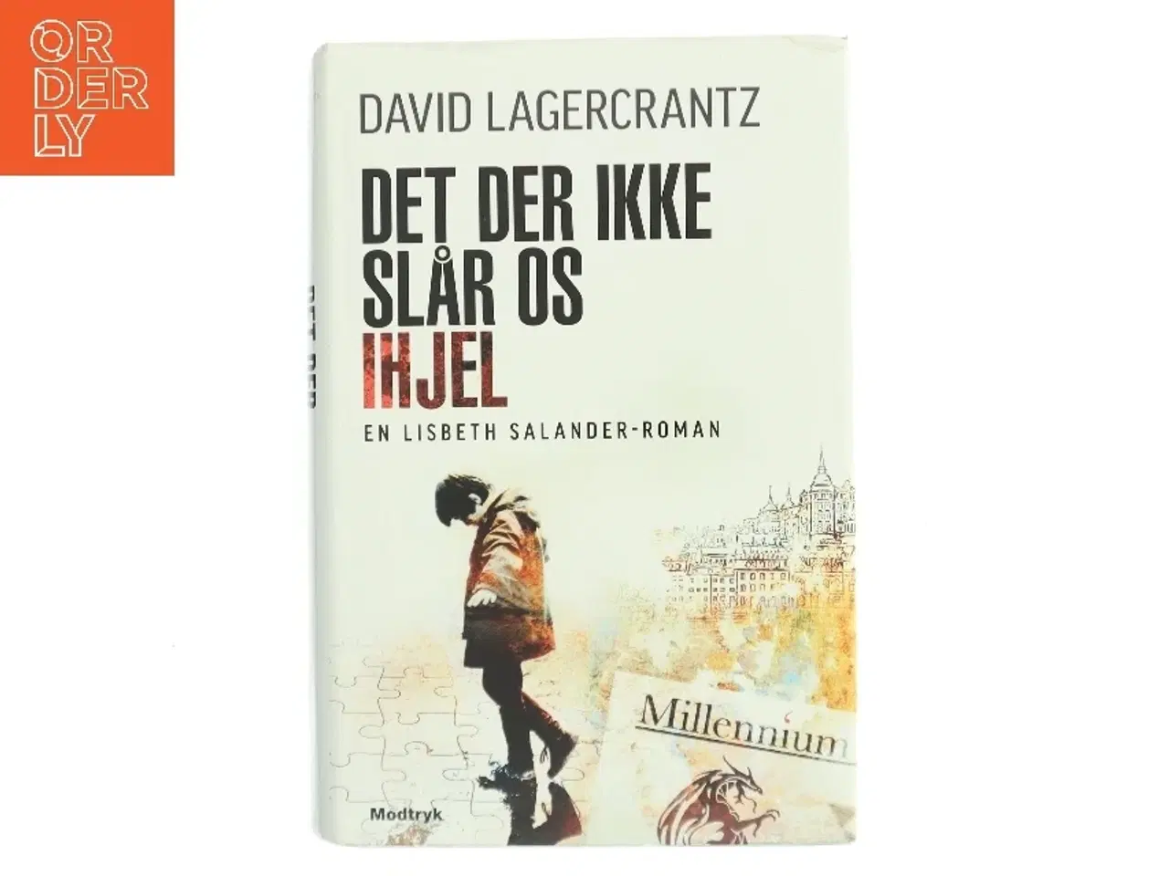 Billede 1 - Det der ikke slår os ihjel af David Lagercrantz (Bog)