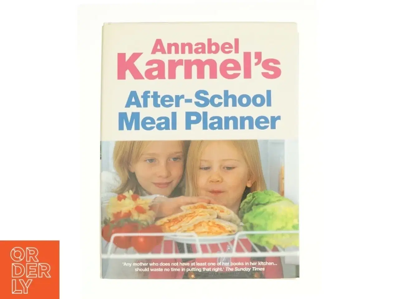 Billede 1 - After-School Meal Planner by Annabel Karmel af Karmel, Annabel (Bog)