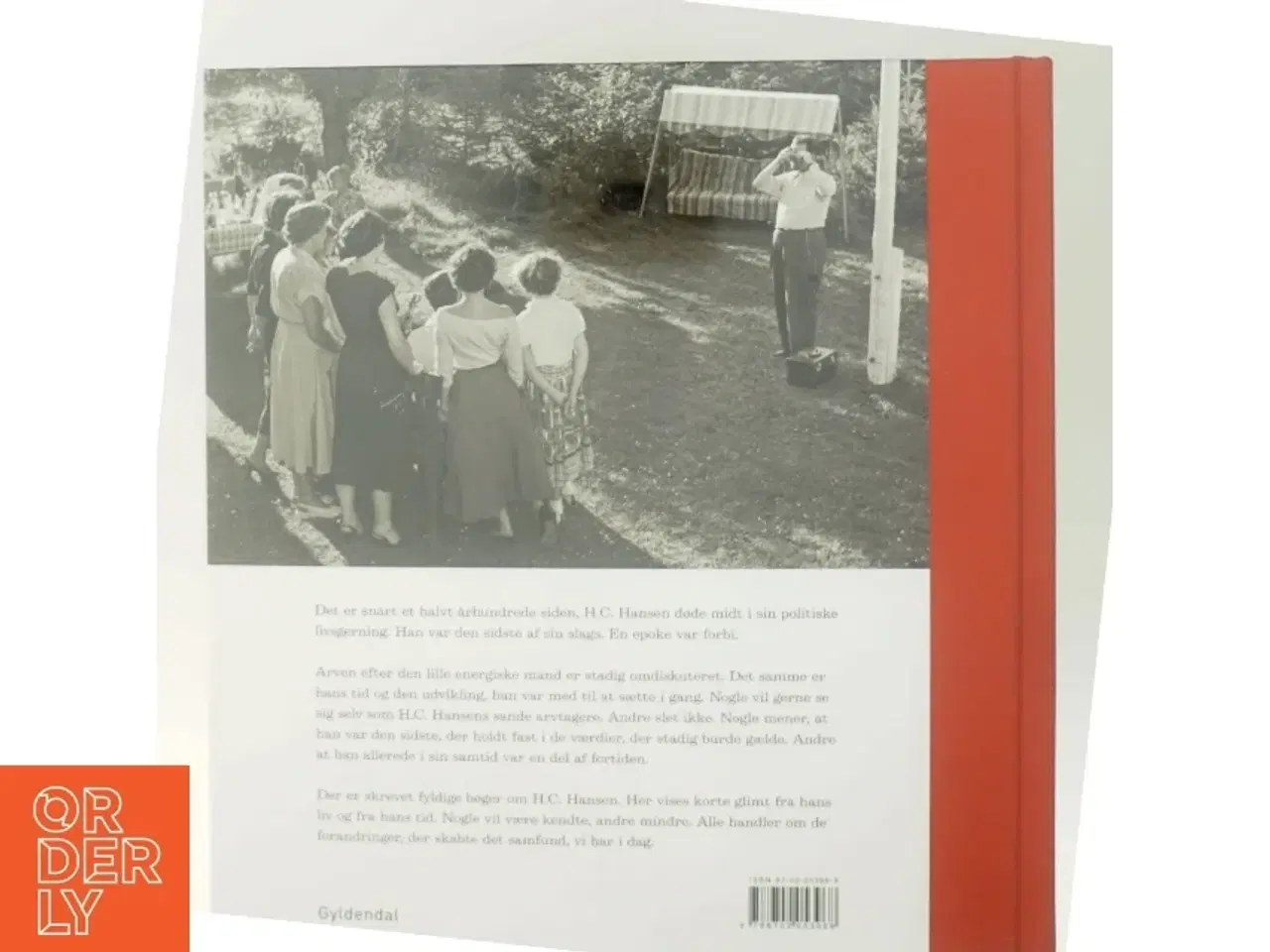 Billede 3 - H.C. Hansens liv og tid : en historie fortalt i billeder : 1906-1960 af Bo Lidegaard (Bog)