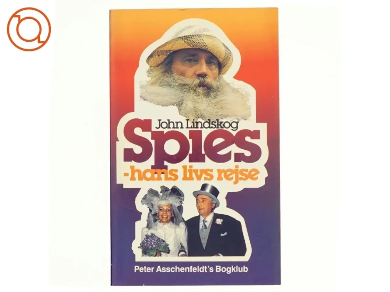 Billede 1 - Spies - hans livs rejse af John Lindskog (bog)