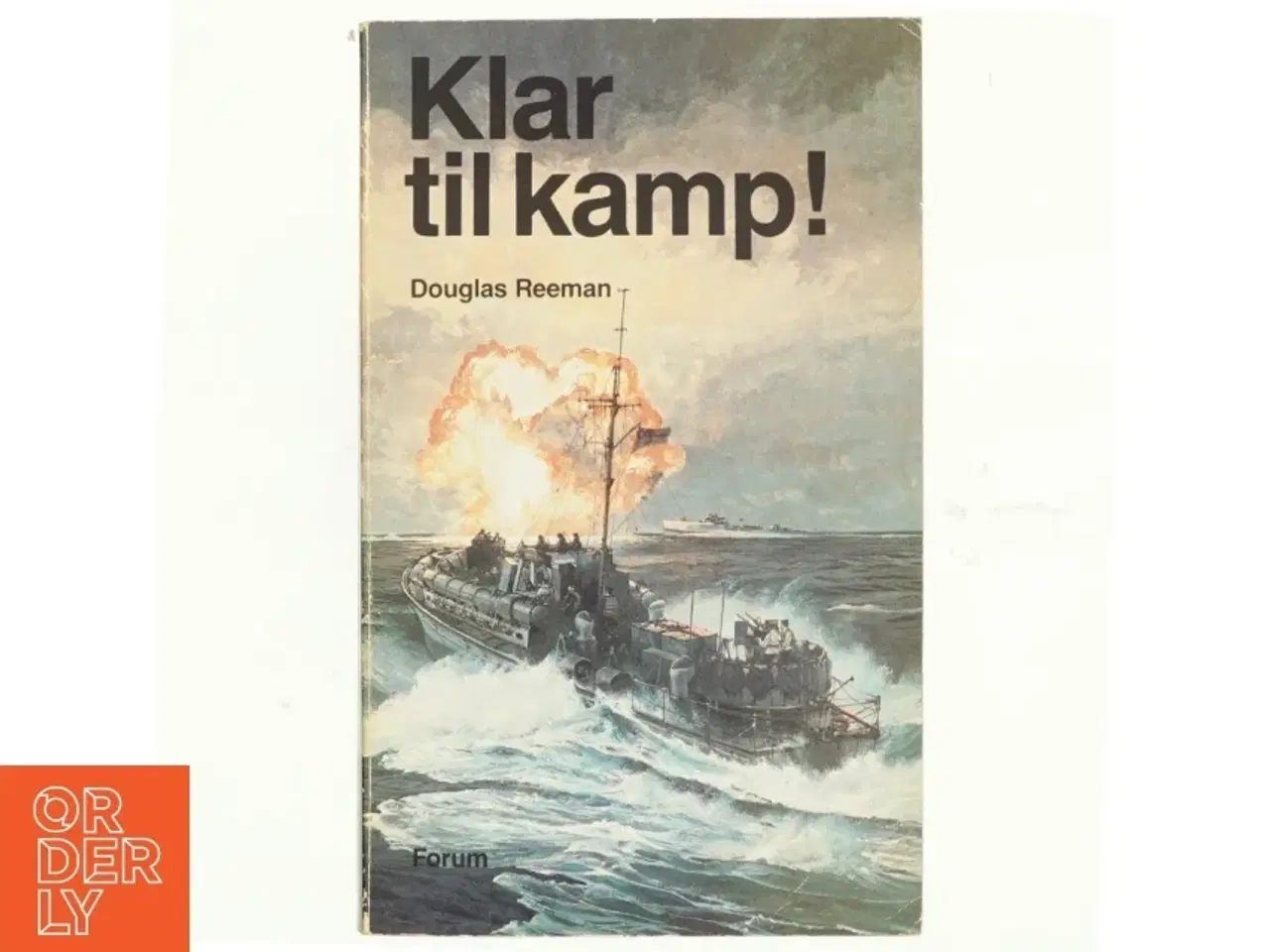 Billede 1 - Klar til kamp! af Douglas Reeman (bog)