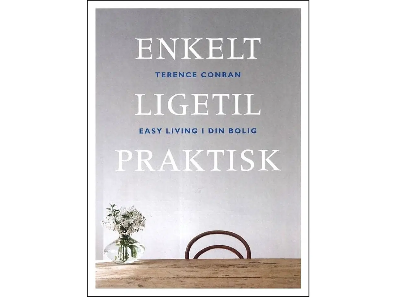 Billede 1 - Easy Living i din Bolig - Enkelt, ligetil, praktis