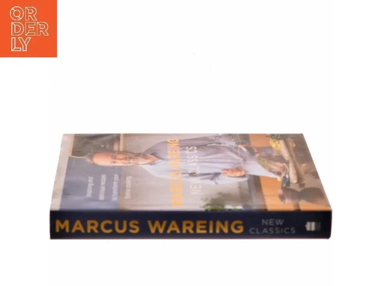 Billede 2 - New Classics: Inspiring and Delicious Recipes to Transform Your Home Cooking af Marcus Wareing (Bog)