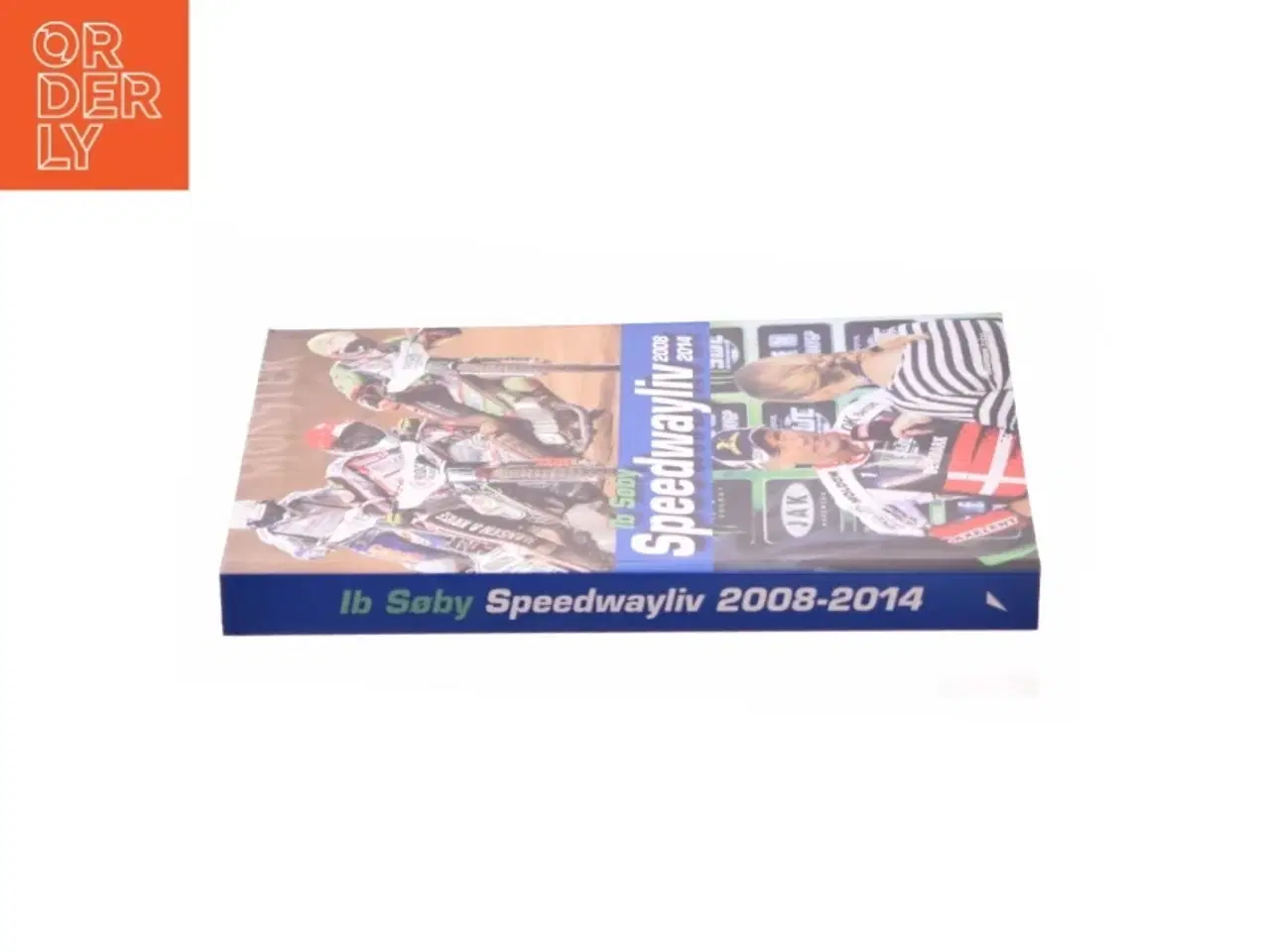 Billede 3 - Speedwayliv - 2008-2014 af Ib Søby (Bog)
