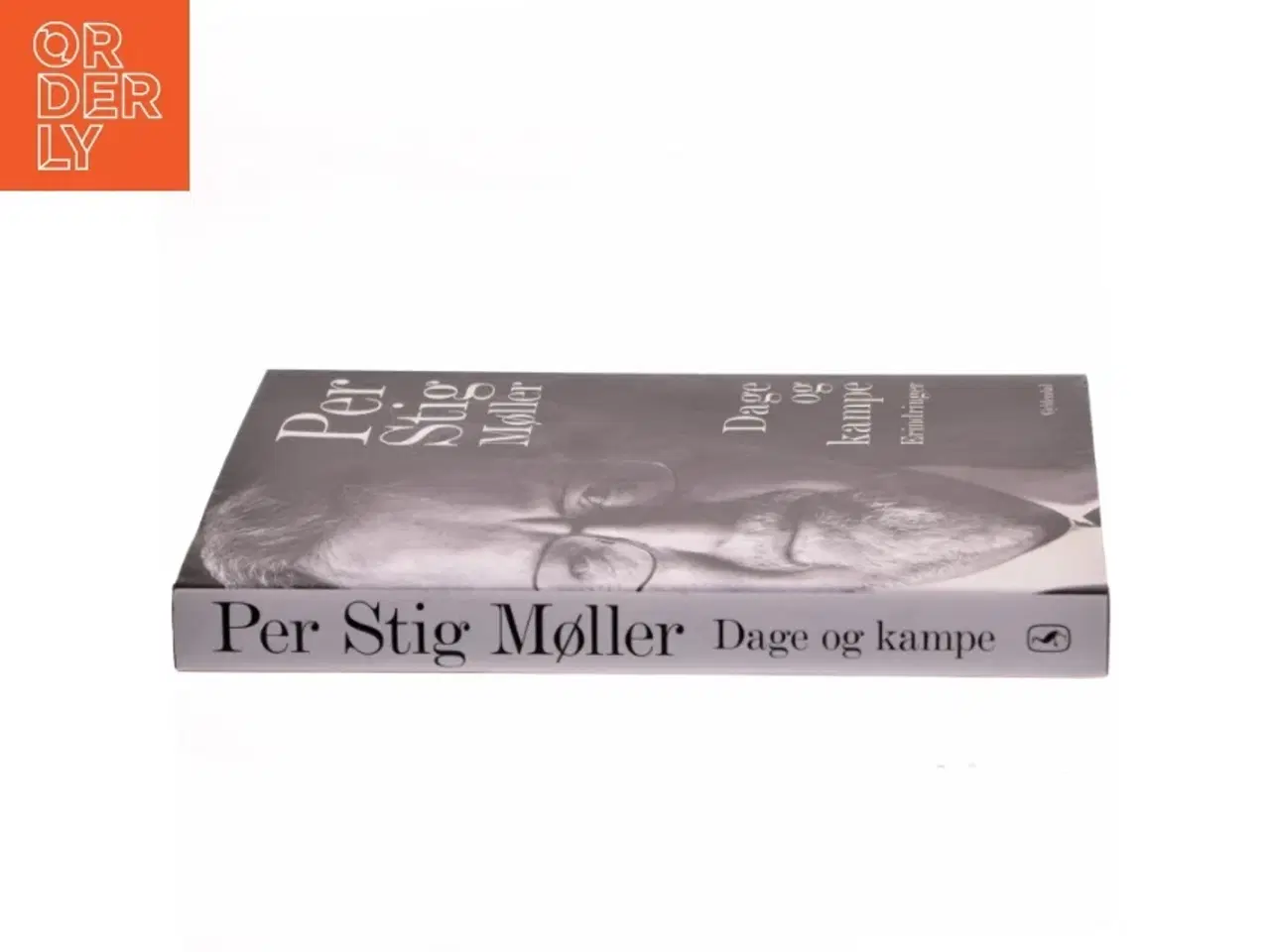 Billede 2 - Dage og kampe : erindringer af Per Stig Møller (f. 1942) (Bog)