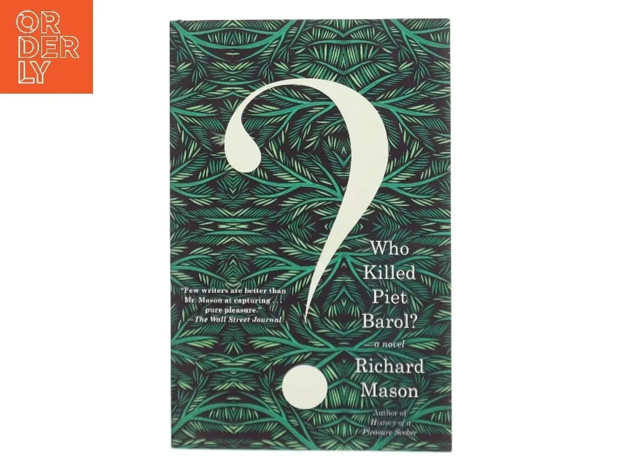 Billede 1 - Who Killed Piet Barol? af Richard Mason (Bog)