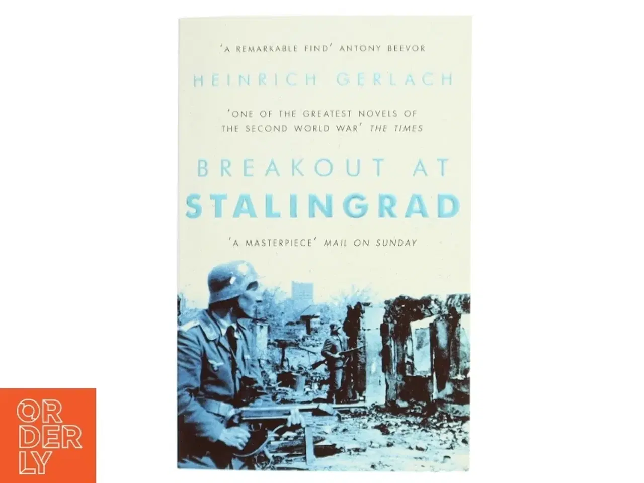 Billede 1 - Breakout at Stalingrad af Heinrich Gerlach (1908-) (Bog)