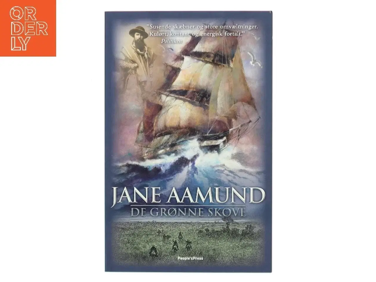 Billede 1 - De grønne skove : roman af Jane Aamund (Bog)