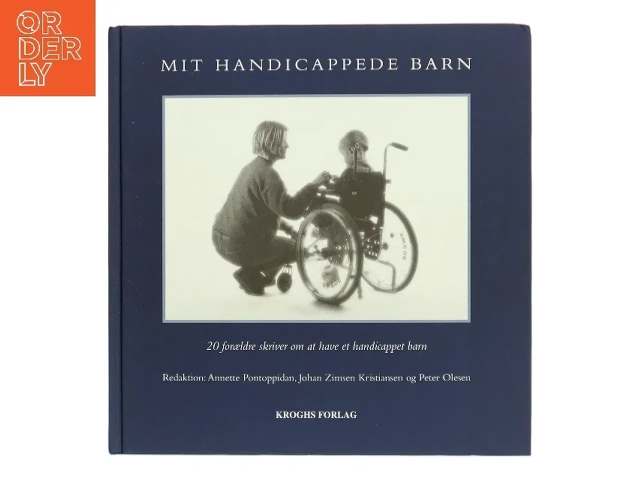 Billede 1 - Mit Handicappede Barn af Annette Pontoppidan (Bog)