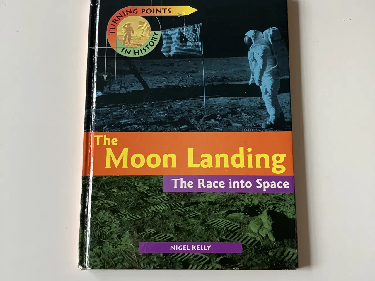 Billede 1 - The Moon Landing. By Nigel Kelly