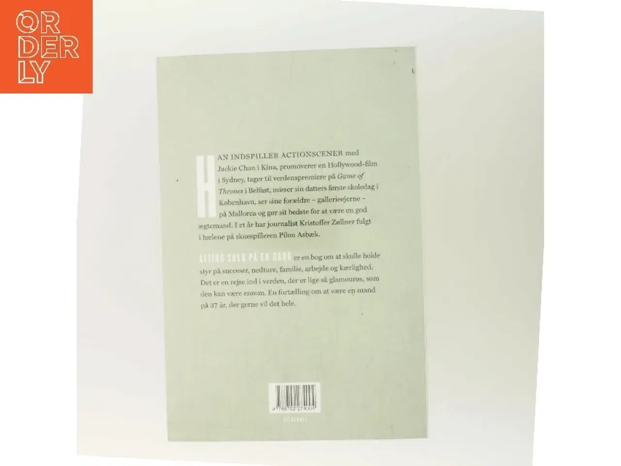 Billede 3 - Alting sker på en gang : et år med Pilou Asbæk af Kristoffer Zøllner (Bog)