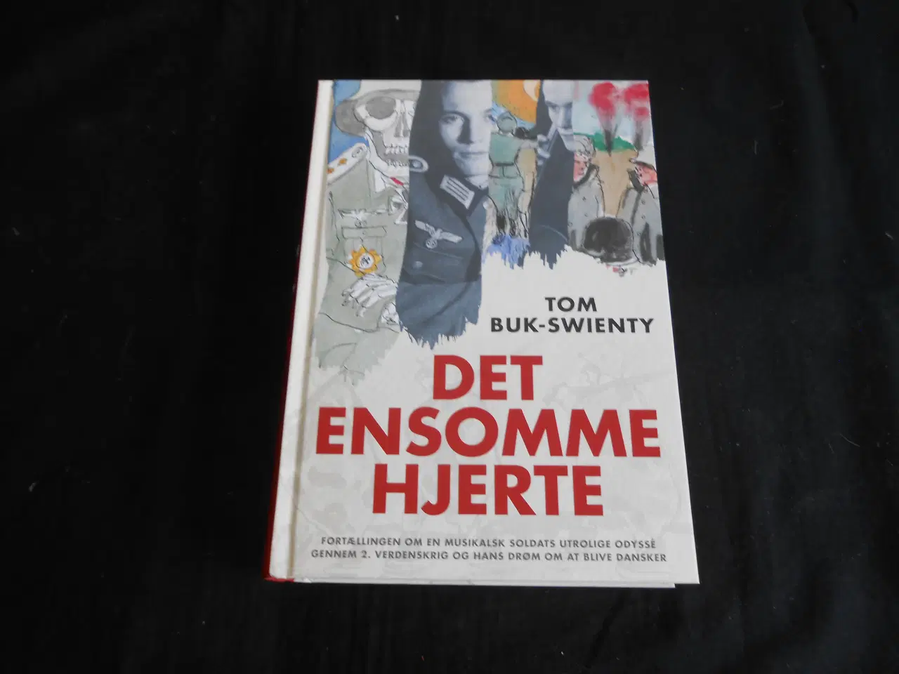 Billede 1 - Det Ensomme Hjerte-Tom Buk-Swienty
