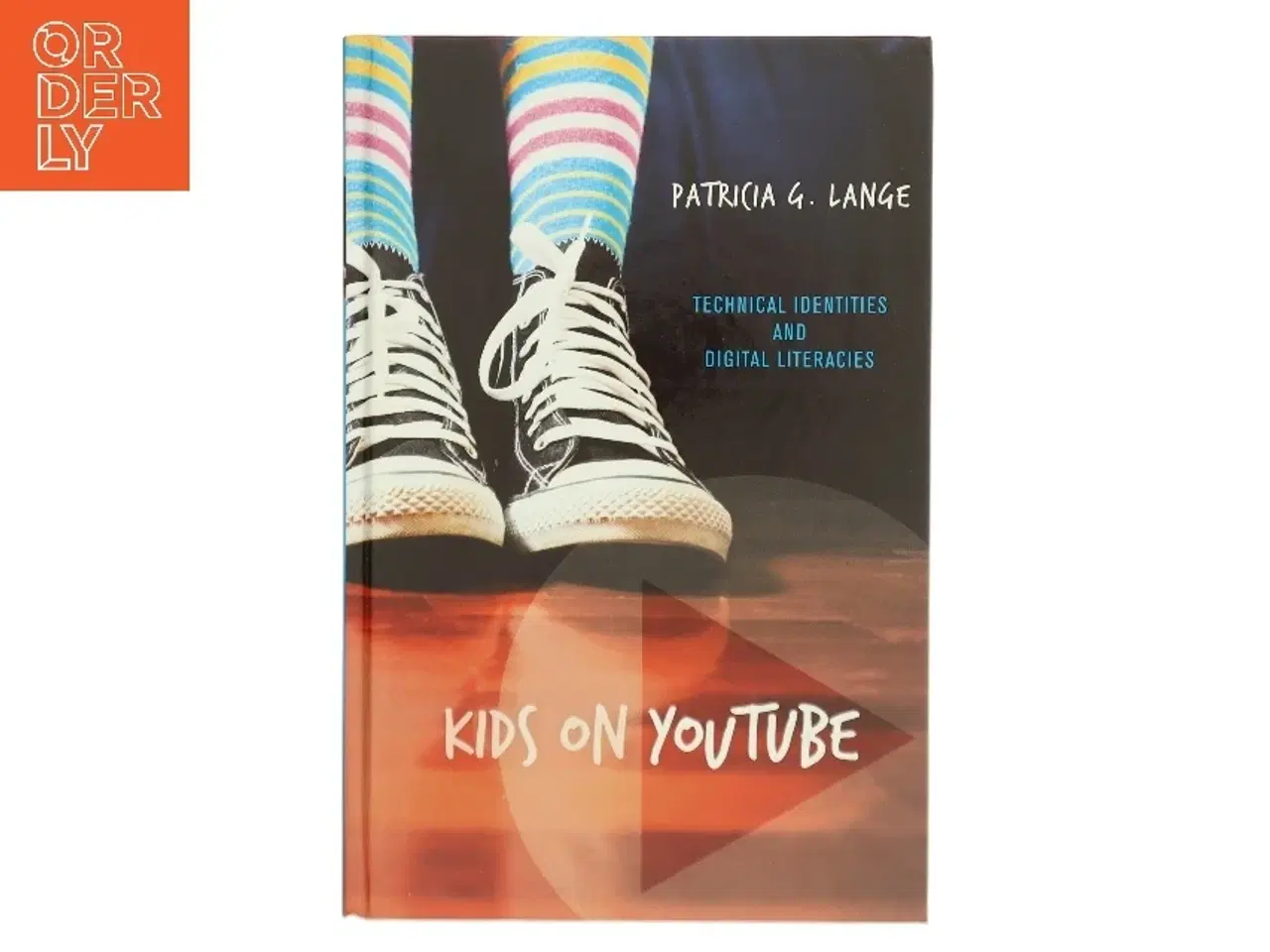 Billede 1 - Kids on YouTube : technical identities and digital literacies af Patricia G. Lange (Bog)