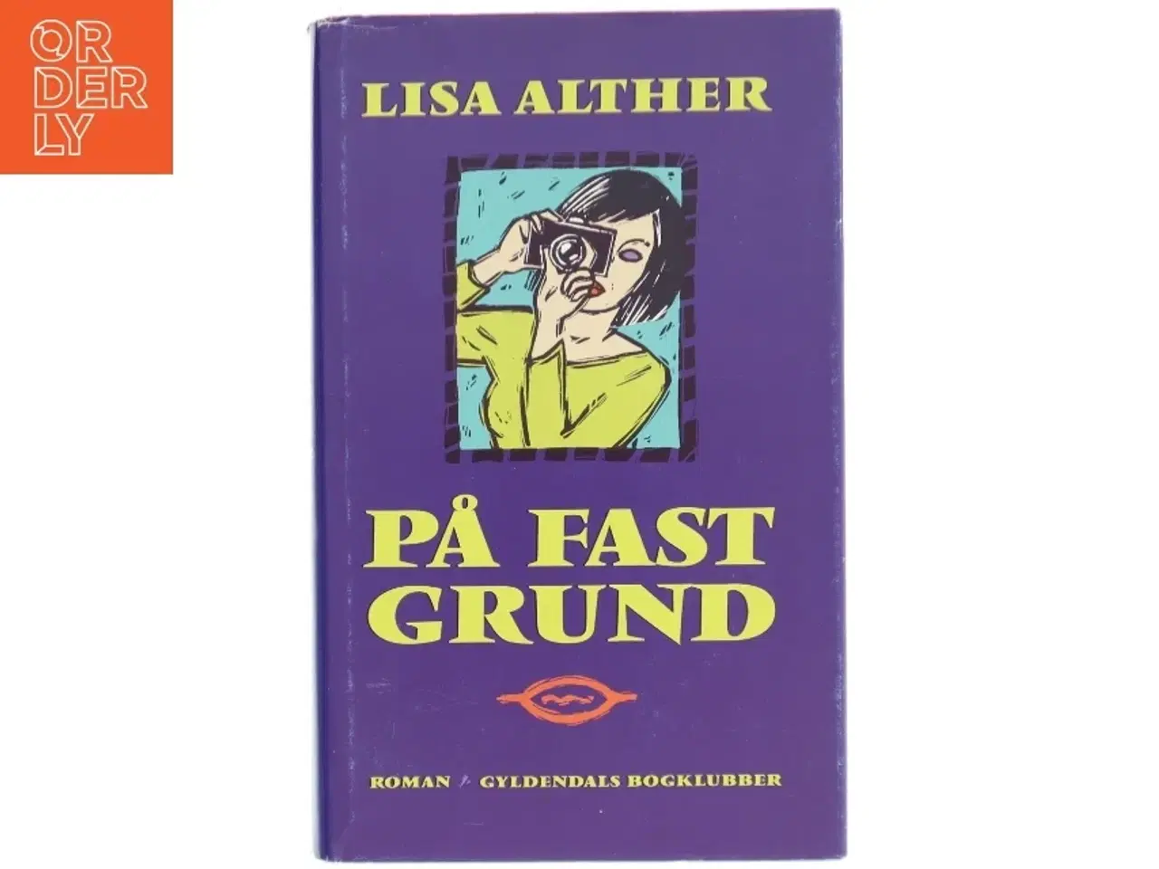 Billede 1 - Roman &#39;På Fast Grund&#39; af Lisa Alther