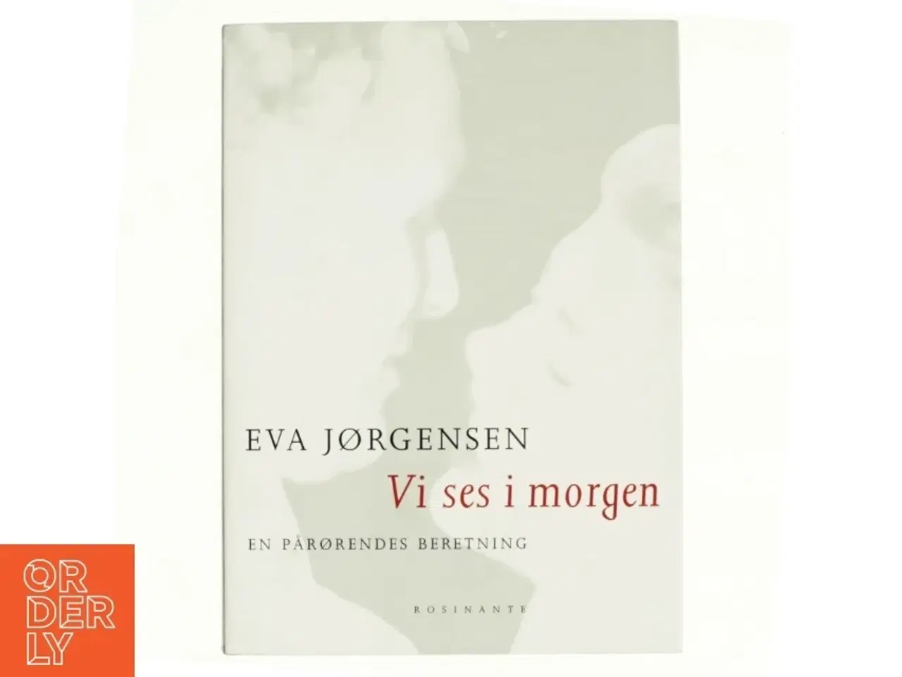 Billede 1 - Vi ses i morgen af Eva Jørgensen