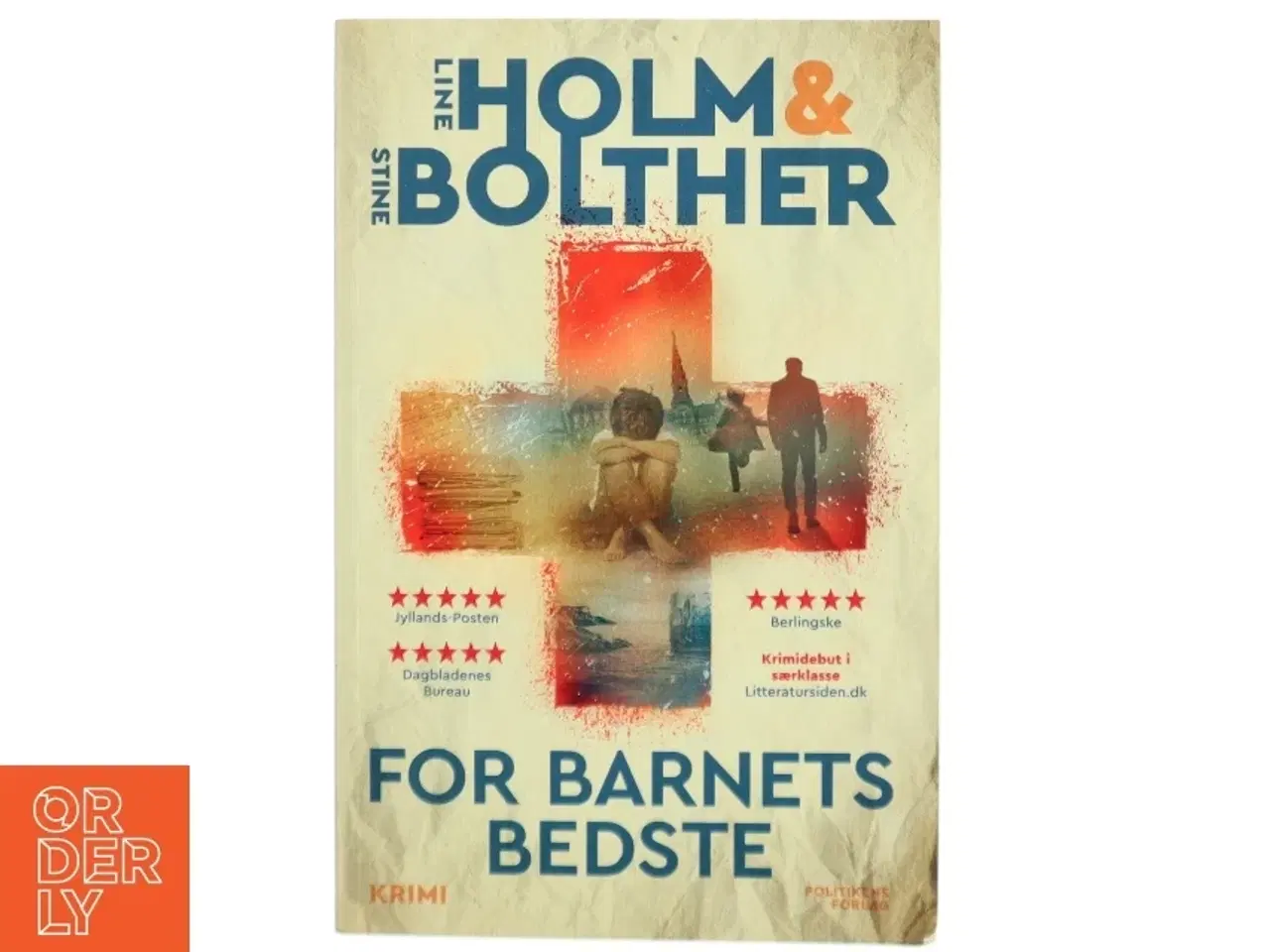 Billede 1 - For barnets bedste : krimi af Line Holm (Bog)