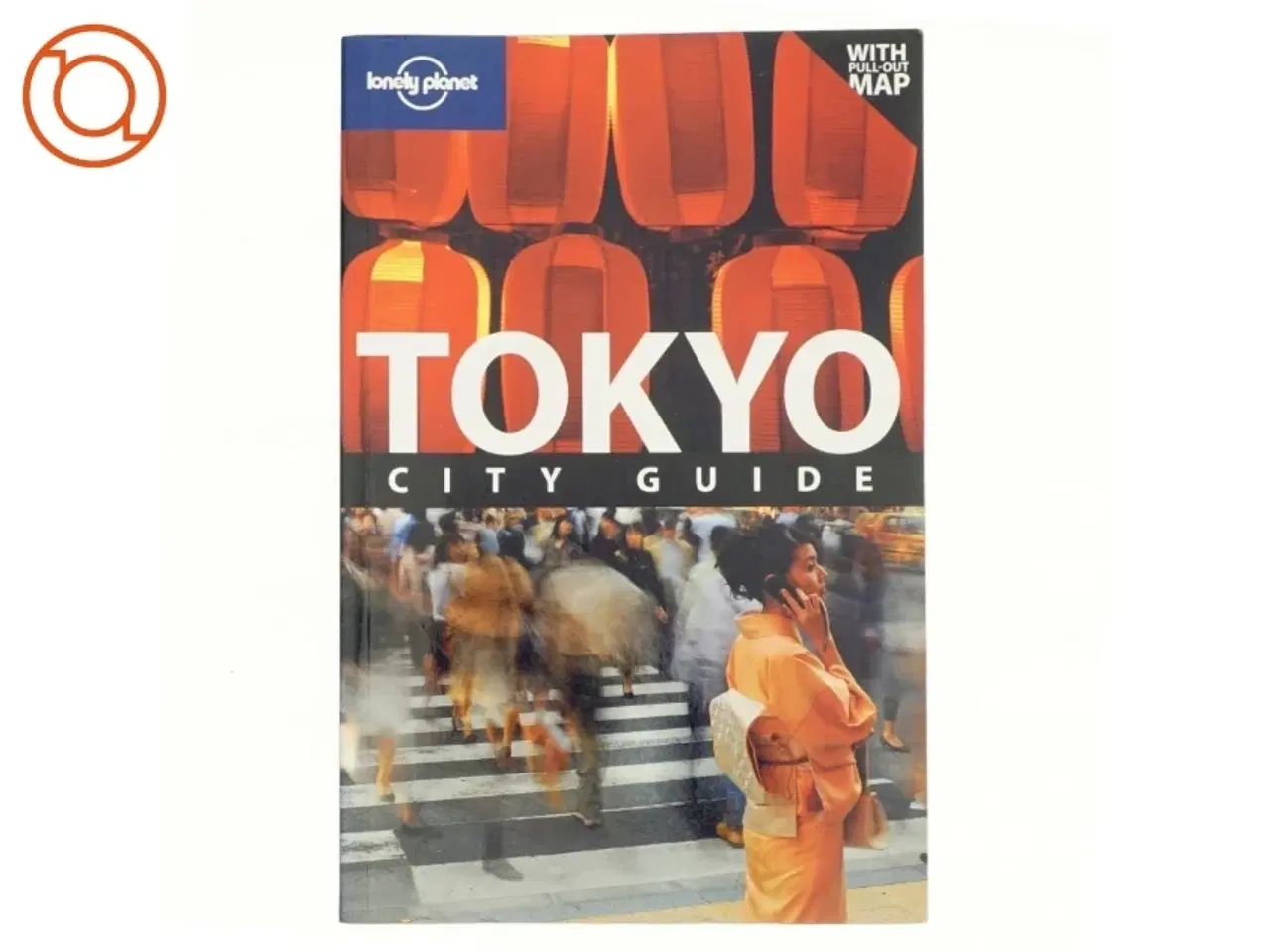 Billede 1 - Tokyo af Andrew Bender, Timothy N. Hornyak (Bog)