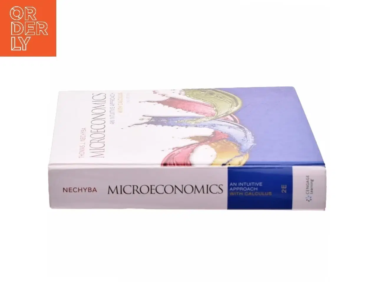 Billede 2 - Microeconomics : an intuitive approach with calculus af Thomas J. Nechyba (1968-) (Bog)