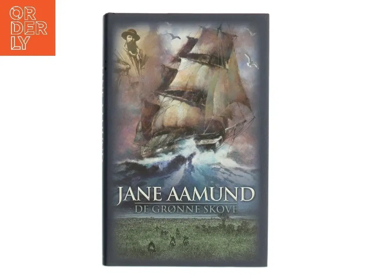 Billede 1 - De grønne skove : roman af Jane Aamund (Bog)