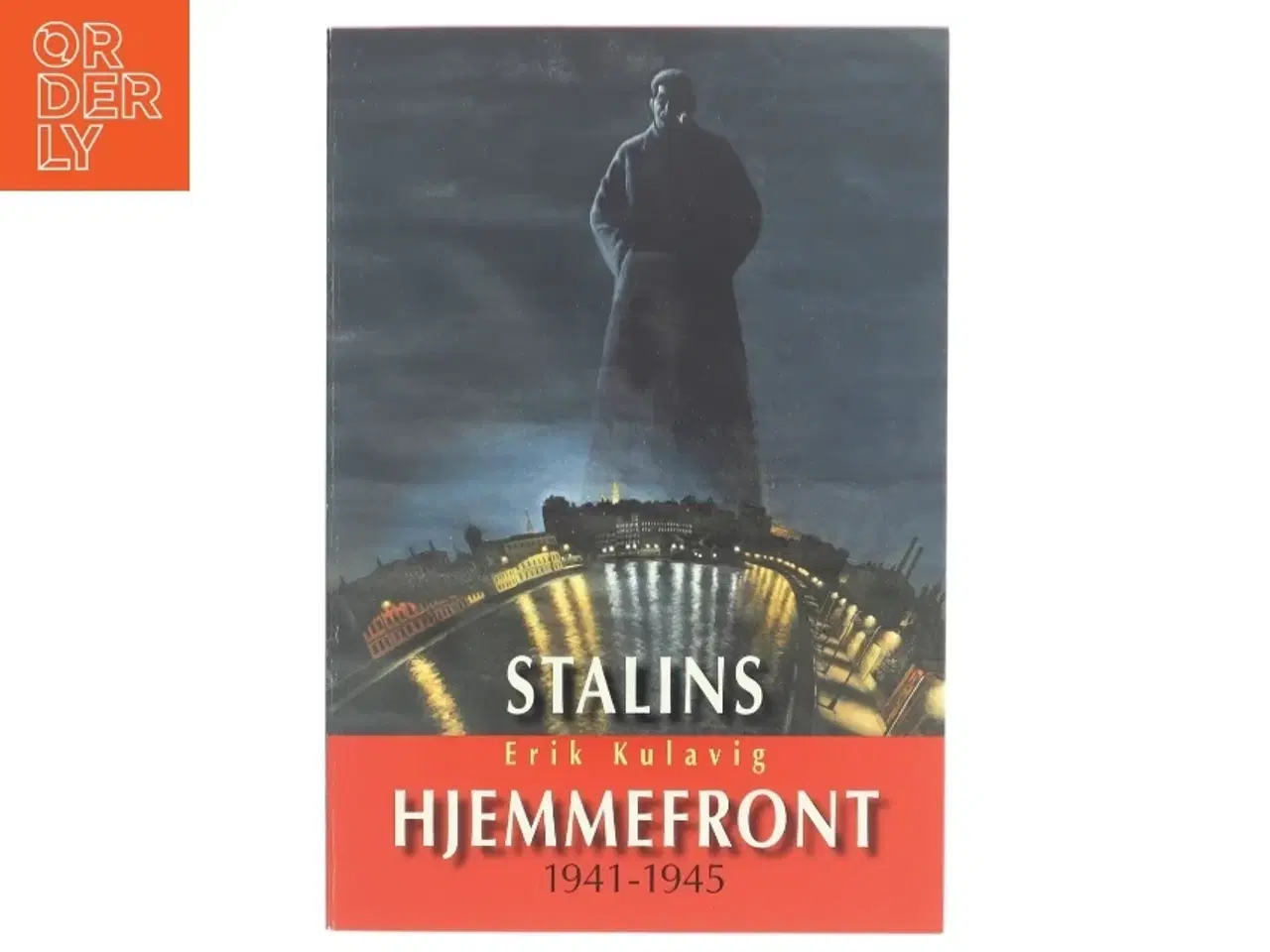 Billede 1 - Stalins Hjemmefront Bog fra Syddansk Universitetsforlag (str. Ikke angivet)