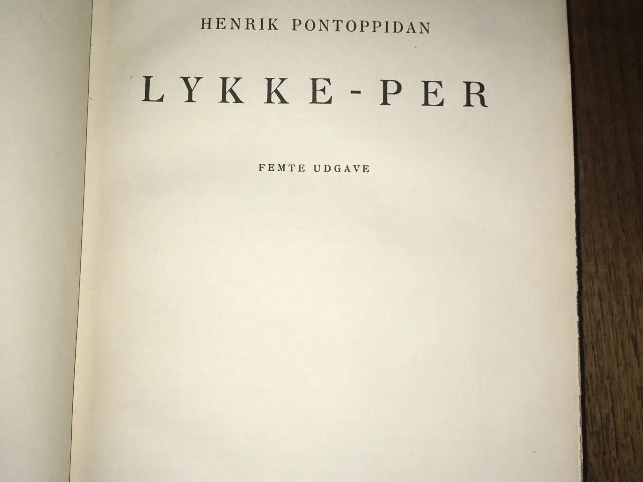 Billede 3 - "Lykke-Per". Af Henrik Pontoppidan. Sjælden udgave