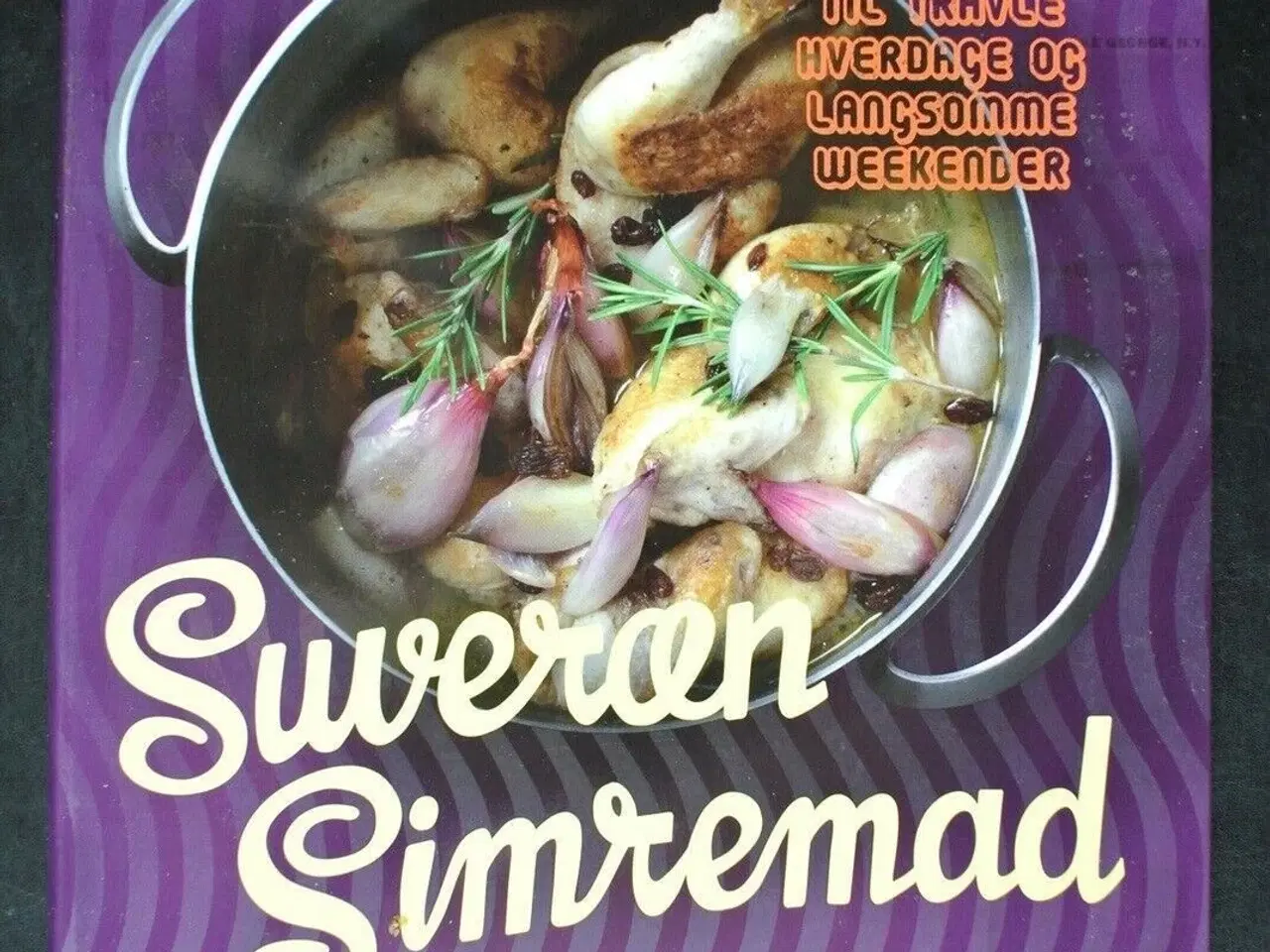 Billede 1 - suveræn simremad - supper, gryderetter og ovnmad ,