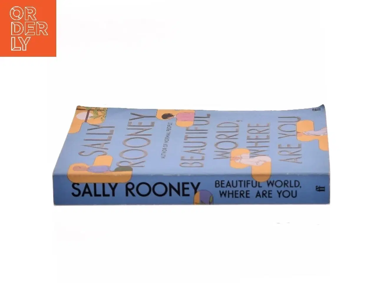 Billede 2 - Beautiful World, Where Are You af Sally Rooney (f. 1991) (Bog)