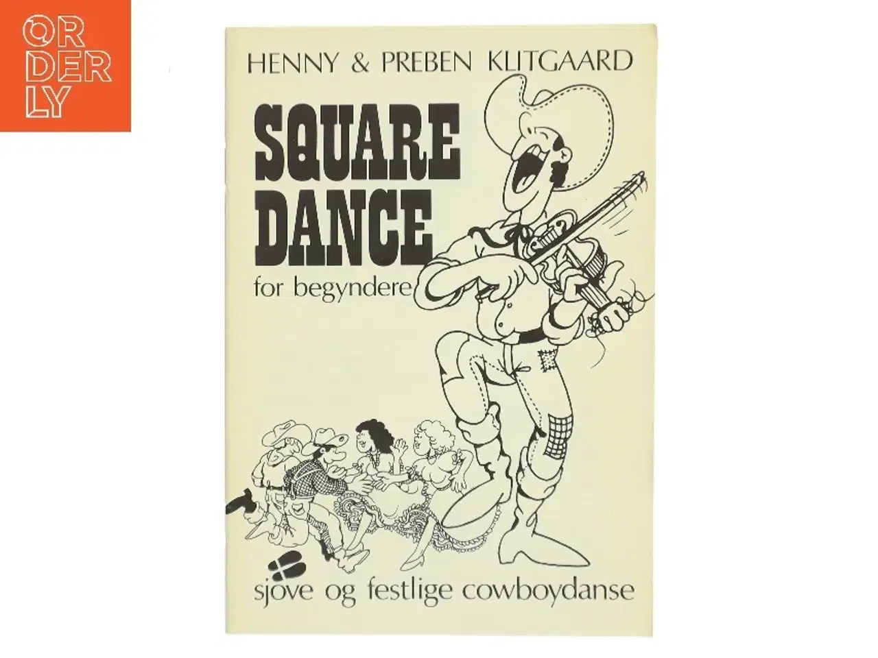 Billede 1 - Square Dance for begyndere af Henny Klitgaard (Bog)