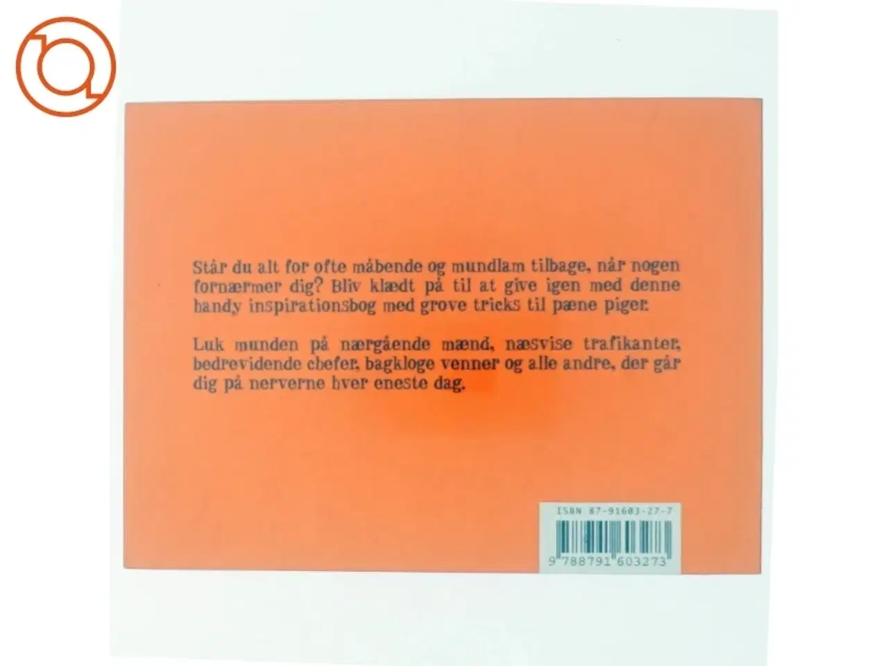 Billede 3 - "Ja, jeg er præmenstruel, hvad er din undskyldning for at være en idiot?" : en manual til kvinder af Maren Uthaug (Bog)