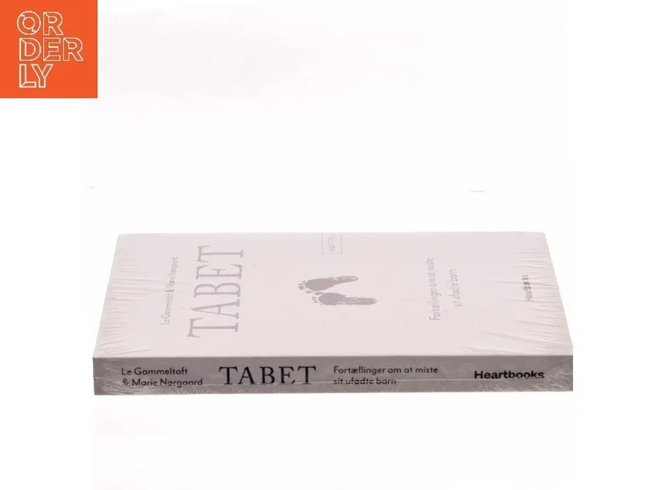 Billede 2 - Tabet : fortællinger om at miste sit ufødte barn af Le Gammeltoft (Bog)