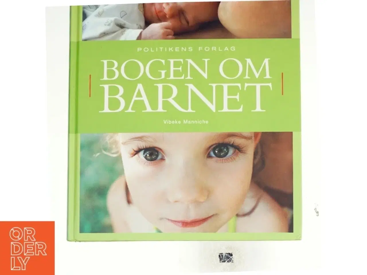 Billede 1 - Bogen om barnet af Vibeke Manniche (Bog)