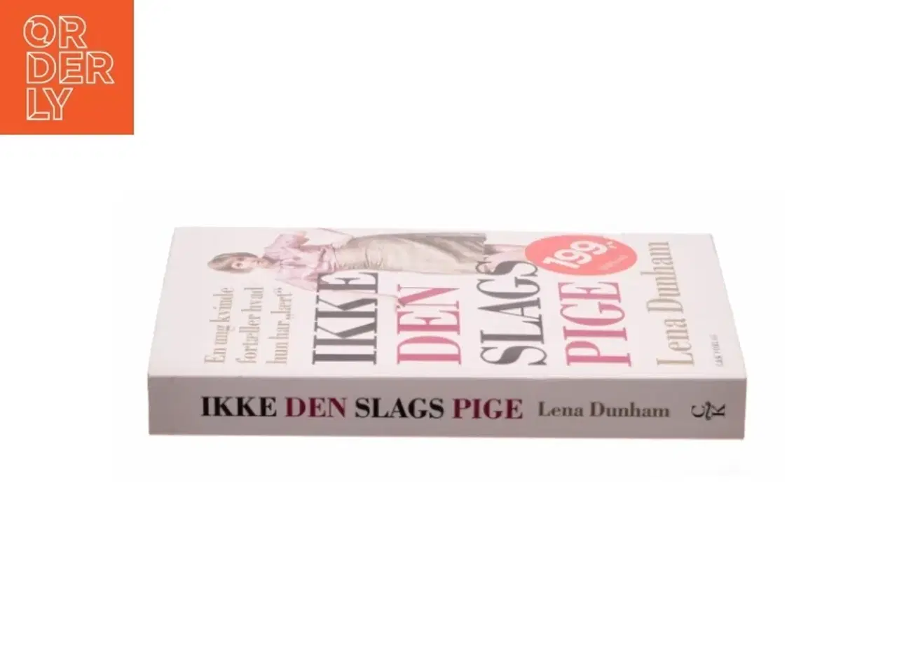 Billede 2 - Ikke den slags pige af Lena Dunham (Bog)