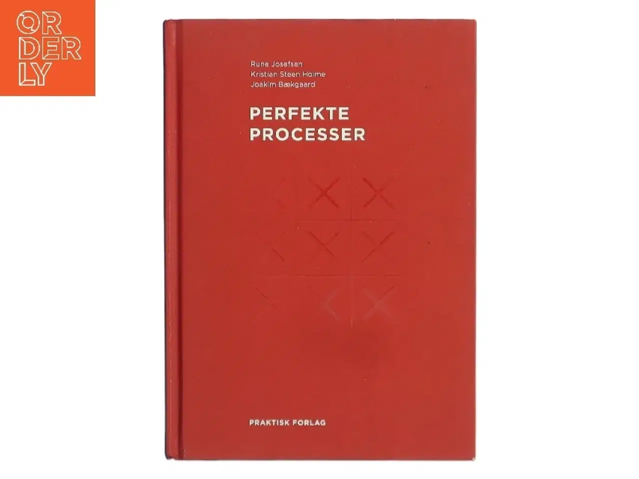 Billede 1 - Perfekte Processer af Rune Josefsen (Bog)