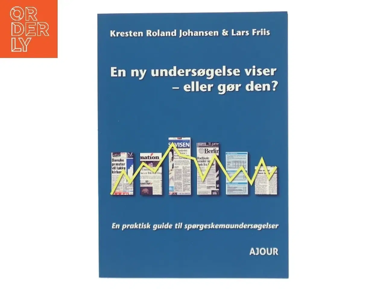 Billede 1 - En ny undersøgelse viser - eller gør den? (Bog)