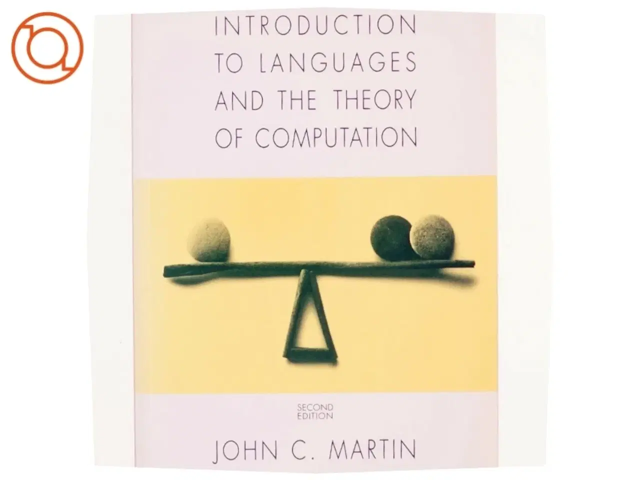 Billede 1 - Introduction to Languages and the Theory of Computation af John C. Martin (Bog)