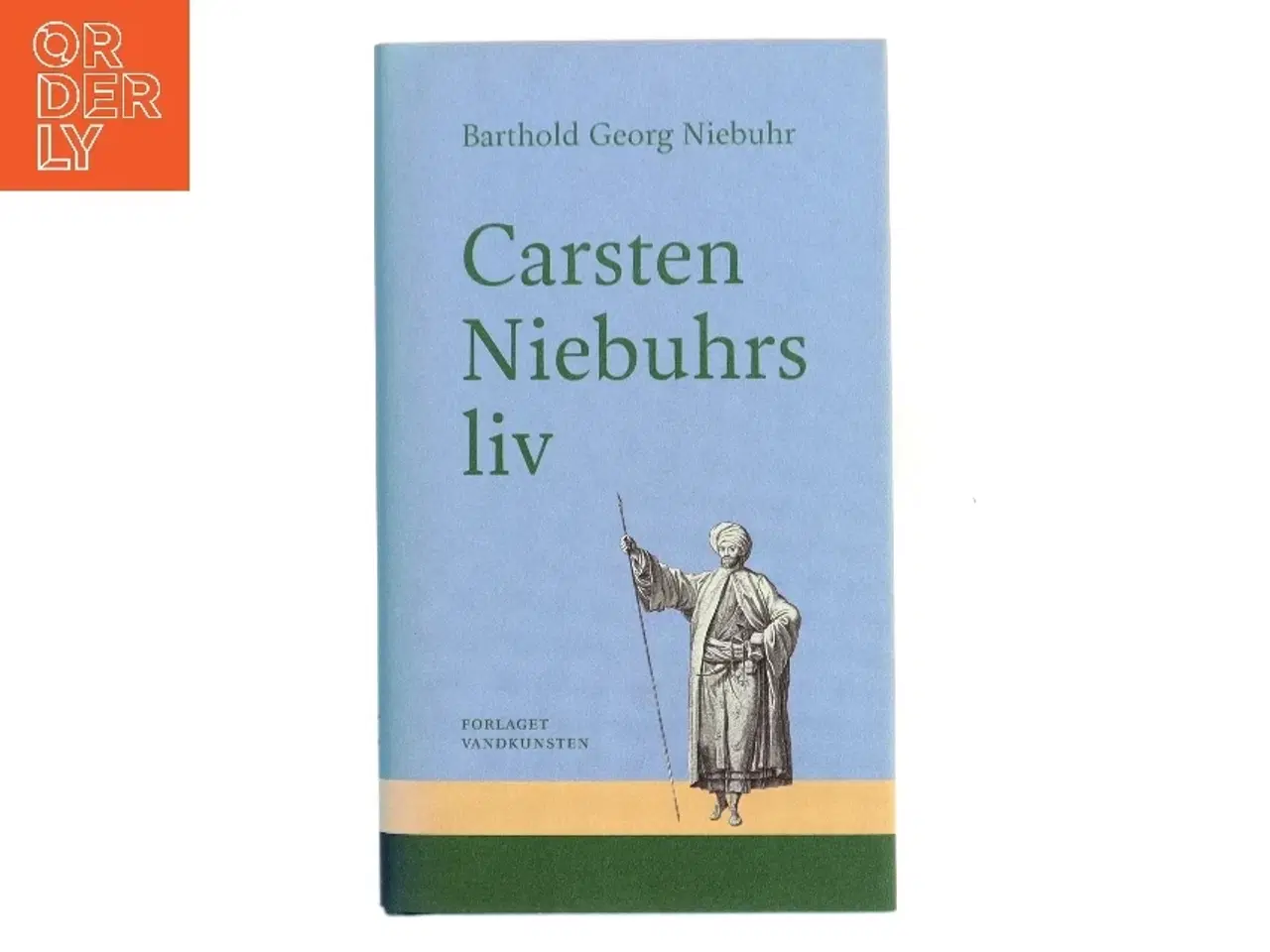 Billede 1 - Carsten Niebuhrs liv af Barthold Georg Niebuhr (Bog)